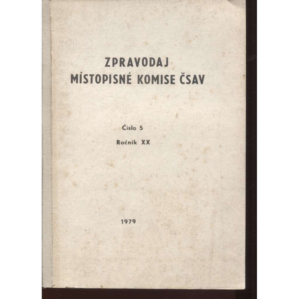 Zpravodaj Místopisné komise ČSAV, číslo 5, ročník XX./1979