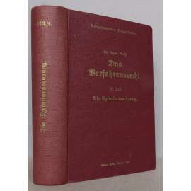 Exekutionsordnung [= Prager Archiv für Gesetzgebung and Rechtsprechung Gesetzesausgaben VIII: Das Verfahrensrecht; IV. Teil] [exekuční řád, procesní právo, Československo, První republika, československé zákony]