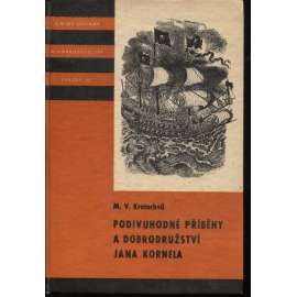 Podivuhodné příběhy a dobrodružství Jana Kornela (Edice KOD, sv. 44) HOL