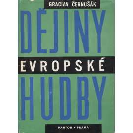 Dějiny evropské hudby [hudba - historický vývoj evropské i světové hudby - hudební skladatelé, symfonická hudba, opera, operní tvorba, názvosloví atd.]
