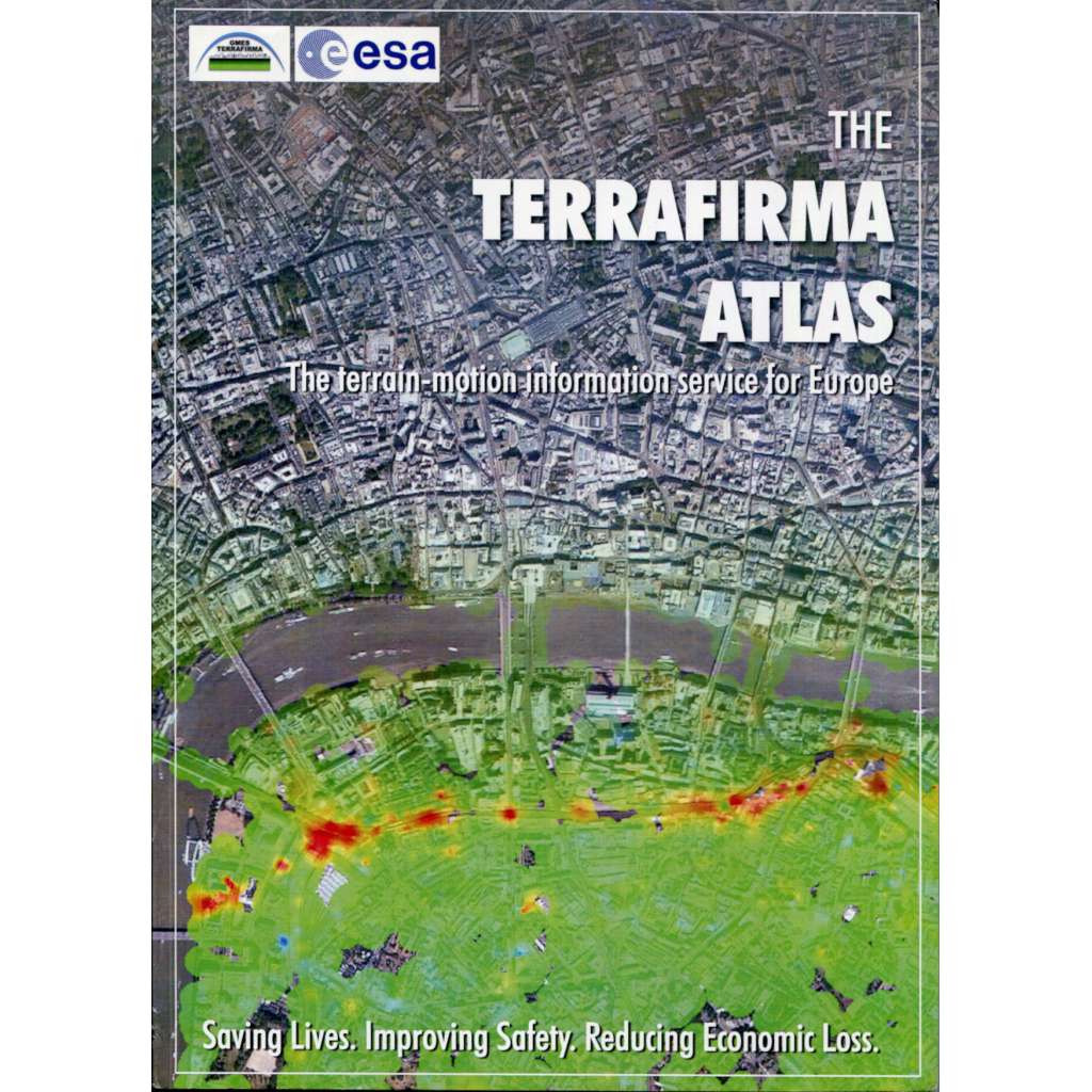 The Terrafirma Atlas: The Terrain-Motion Information Service for Europe [satelitní mapování, urbanismus, pohyby terénu]