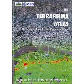 The Terrafirma Atlas: The Terrain-Motion Information Service for Europe [satelitní mapování, urbanismus, pohyby terénu]