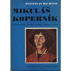 Mikuláš Koperník - (polský astronom - životopis, historie) - Cesta muže, jež změnil obraz světa.