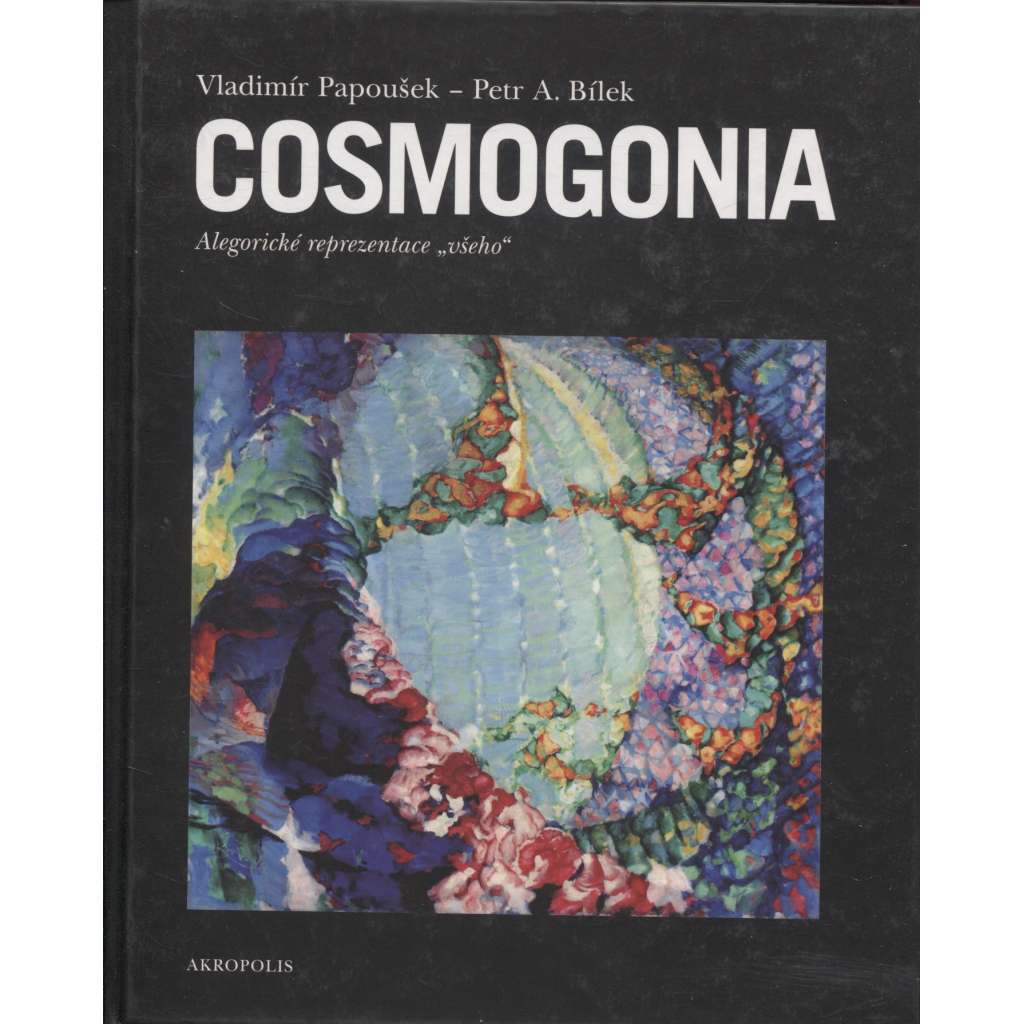 Cosmogonia. Alegorické reprezentace „všeho“