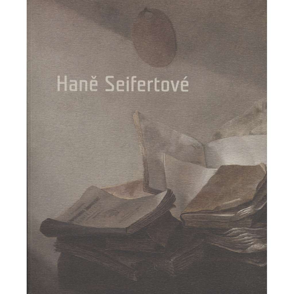 Haně Seifertové k 75.narozeninám (Sborník, Hana Seifertová - dějiny umění)