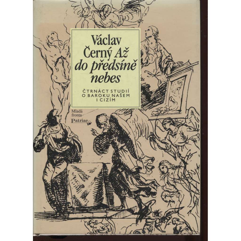 Až do předsíně nebes. Čtrnáct studií o baroku našem i cizím (baroko, literatura)