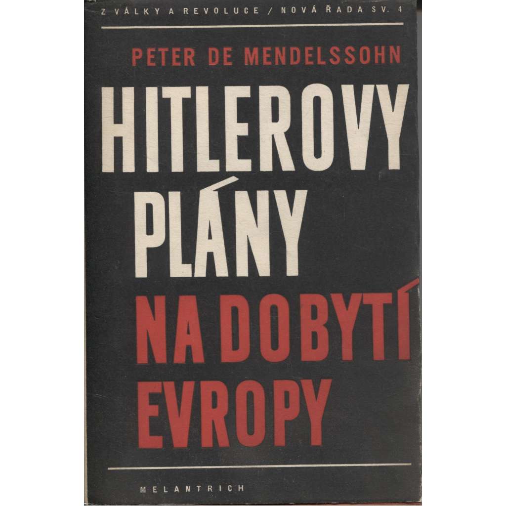 Hitlerovy plány na dobytí Evropy (Adolf Hitler, 2. světová válka)