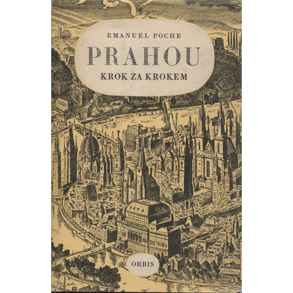 Prahou krok za krokem - Uměleckohistorický průvodce městem [architektura Prahy, památky, stavby, domy, Praha]