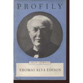 Thomas Alva Edison (Profily)