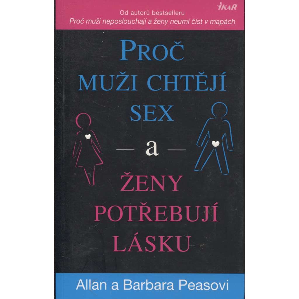 Proč muži chtějí sex a ženy potřebují lásku