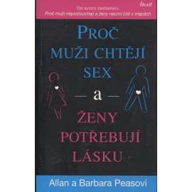 Proč muži chtějí sex a ženy potřebují lásku