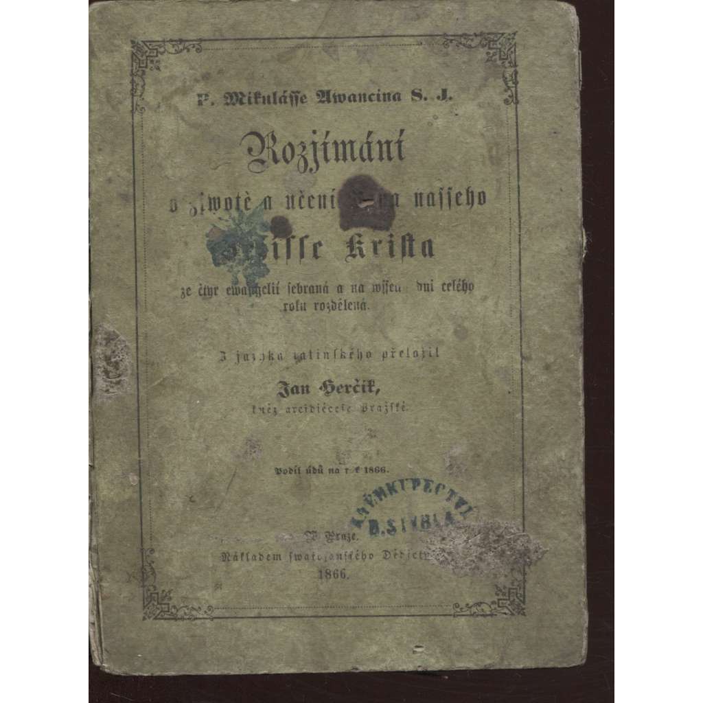 Rozjímání o životě a učení Pána našeho Ježíše Krista (1866)