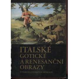 Italské gotické a renesanční obrazy v československých sbírkách