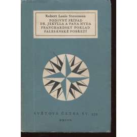 Podivný případ Dr. Jekylla a pana Hyda * Franchardský poklad * Falesánské pobřeží (Světová četba, sv. 359)