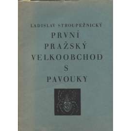První pražský velkoobchod s pavouky (dřevoryty a podpis Jaroslav Vodrážka)