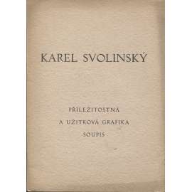 Karel Svolinský - příležitostní a užitková grafika (soupis)