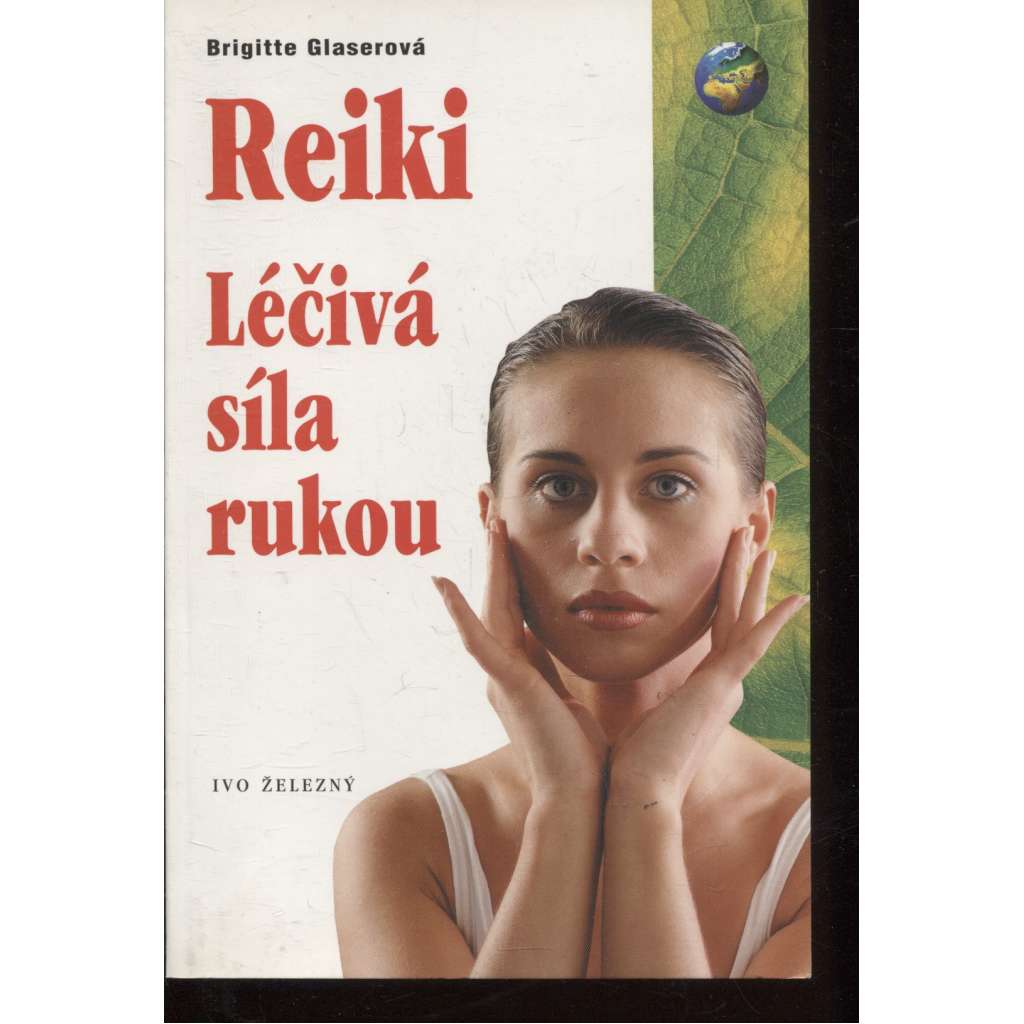 Reiki: léčivá síla rukou