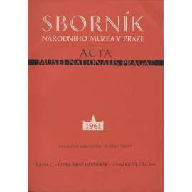 Sborník Národního muzea v Praze, svazek VI., číslo 3-4/1961