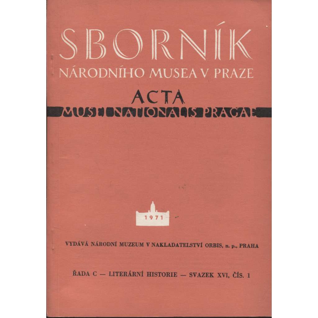 Sborník Národního muzea v Praze, svazek XVI., číslo 1/1971