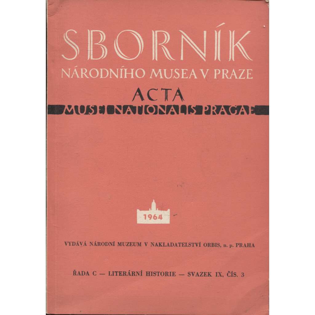 Sborník Národního muzea v Praze, svazek IX., číslo 3/1964