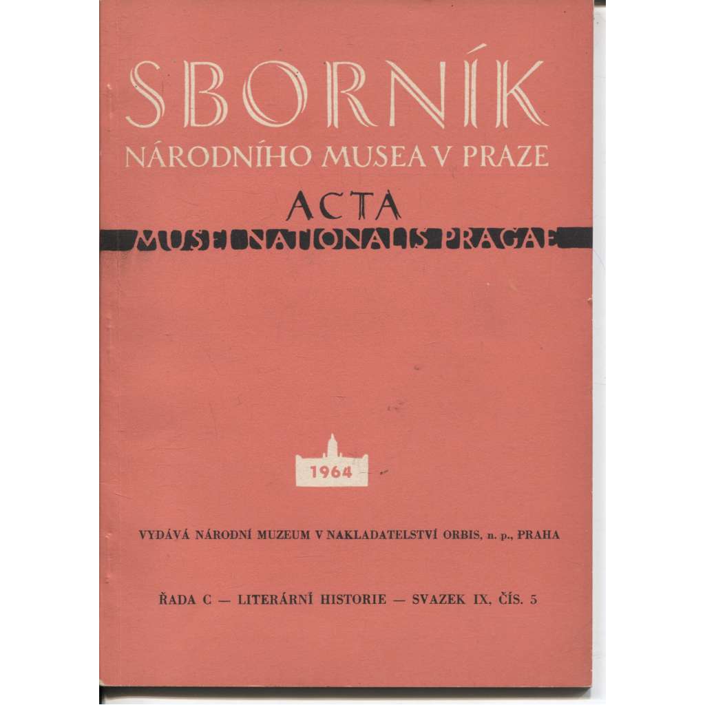 Sborník Národního muzea v Praze, svazek IX., číslo 5/1964