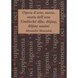 Opera d'arte, storia, storia dell'arte / Umělecké dílo, dějiny, dějiny umění