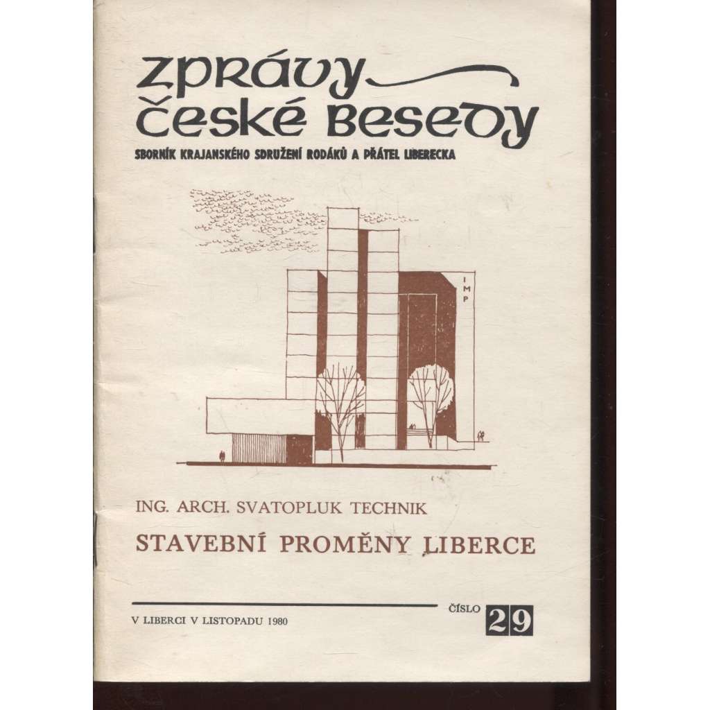 Stavební proměny Liberce. Zprávy České besedy (Liberec)