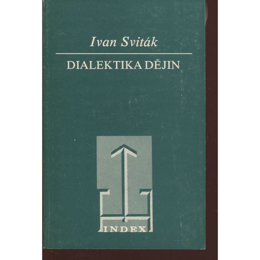 Dialektika dějin (exil, Index)