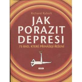 Jak porazit depresi (Deprese)