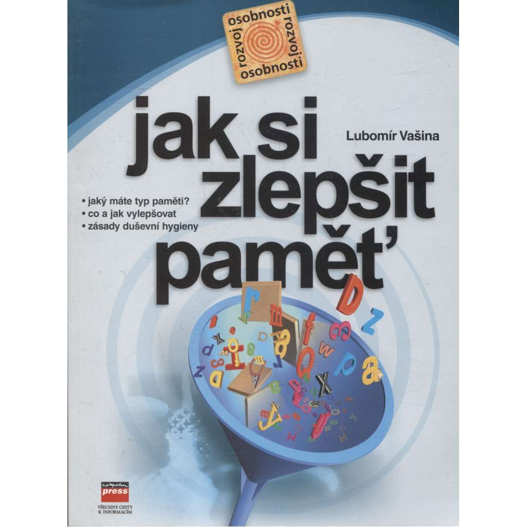 Jak si zlepšit paměť