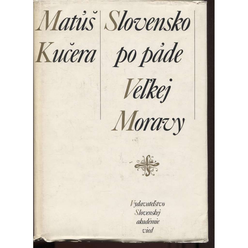Slovensko po páde Veľkej Moravy (text slovensky)