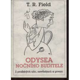 Odysea nočního buditele (R. T. Field)