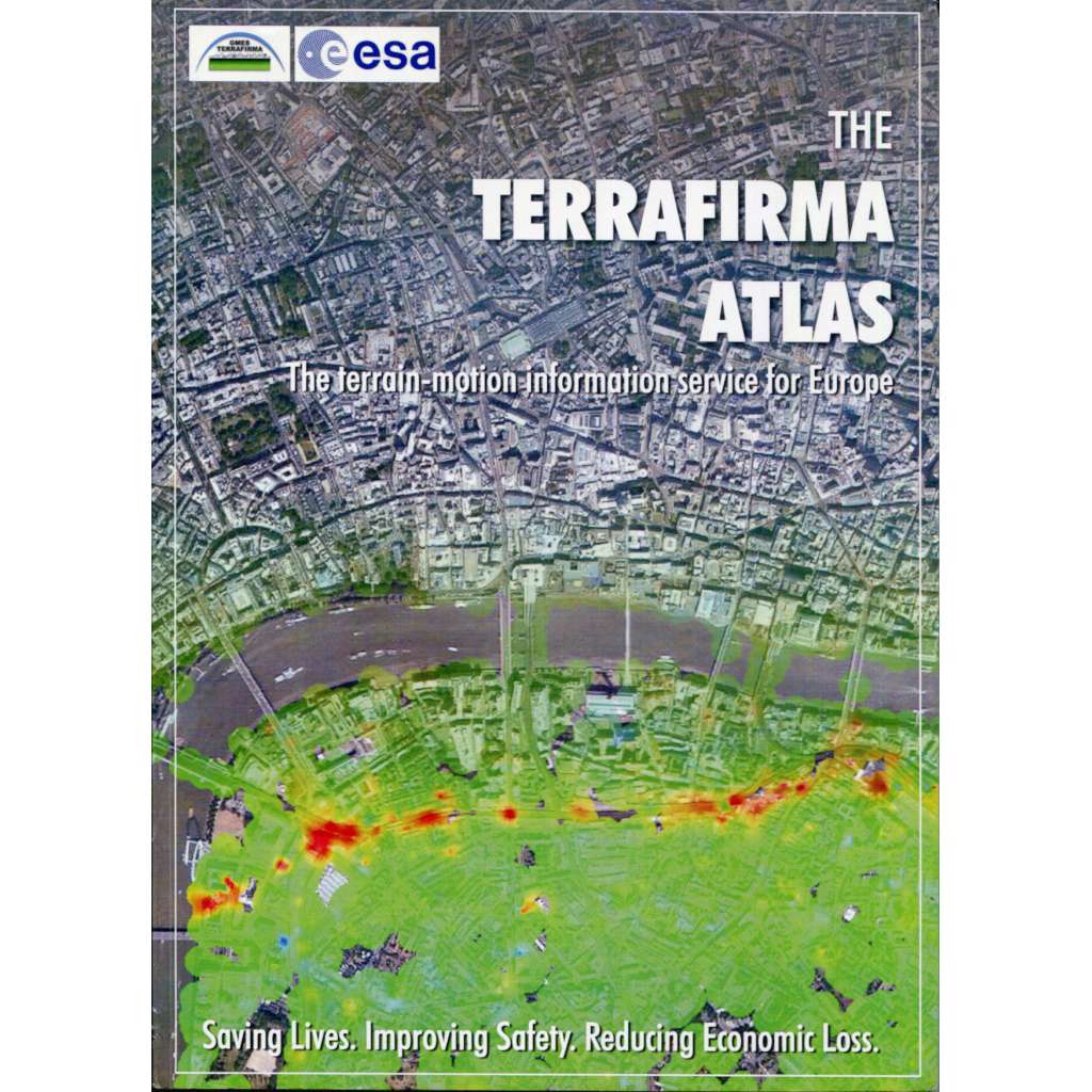 The Terrafirma Atlas: The Terrain-Motion Information Service for Europe [satelitní mapování, urbanismus, pohyby terénu, geologie]