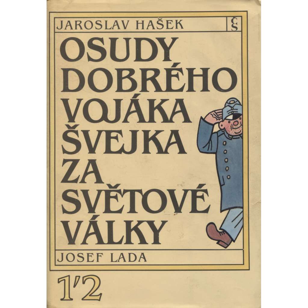 Osudy dobrého vojáka Švejka - 4 díly ve 2 svazcích (Hašek, Švejk)