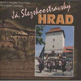 Já, Slezskoostravský hrad (Ostrava)