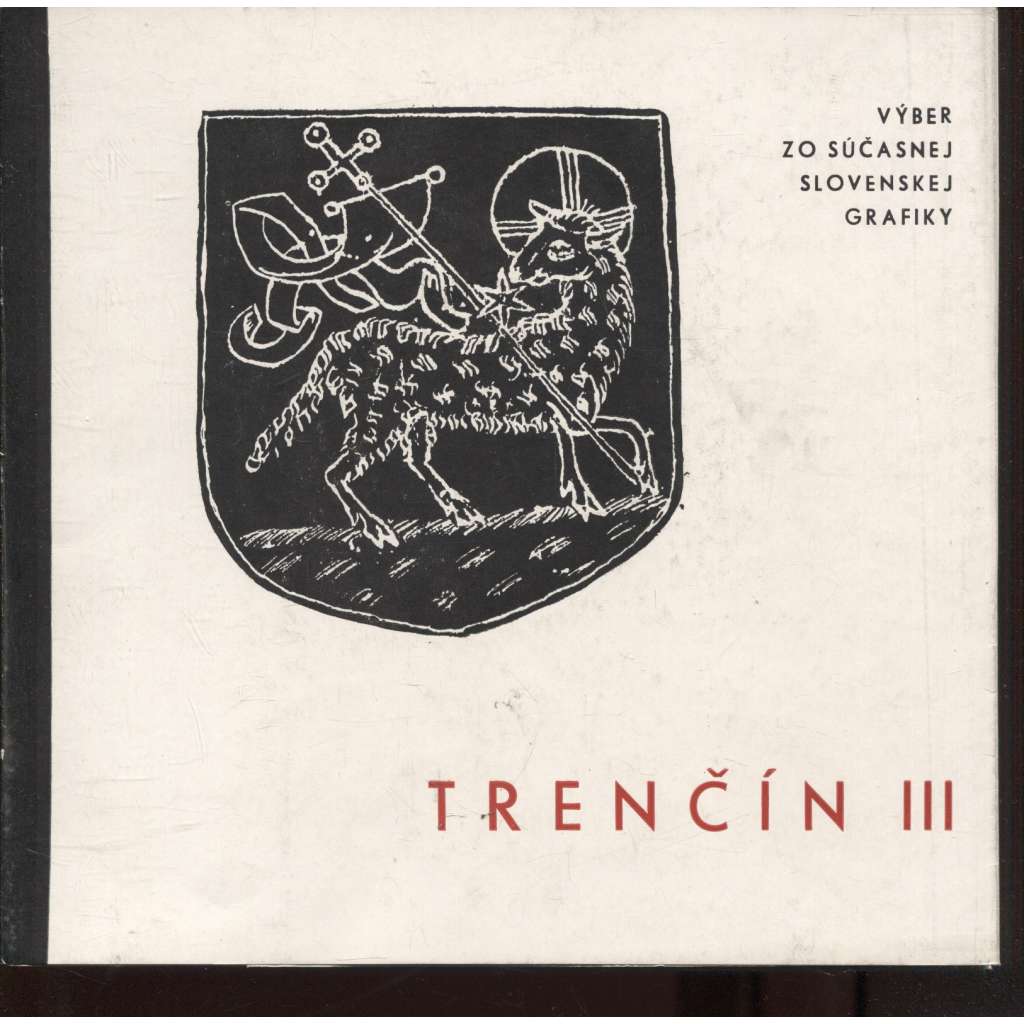 Trenčín III. (text slovensky, grafika)