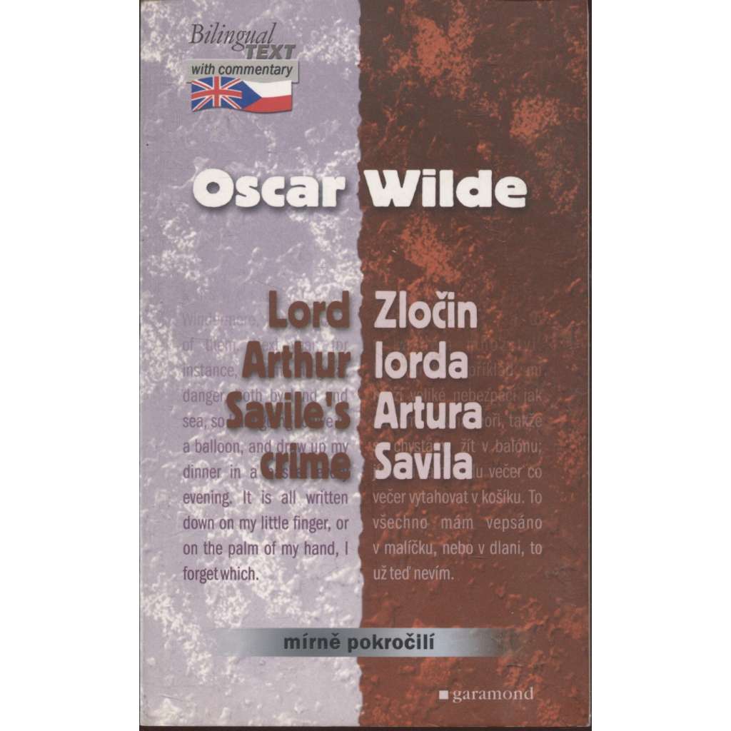 Zločin lorda Artura Savila / Lord Arthur Savile's Crime (bilingvní vydání)