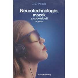 Neurotechnologie, mozek a souvislosti