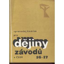 Zpravodaj komise pro dějiny závodů v ČSSR, číslo 16-17/1985 (podnik)