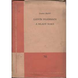 Ludvík Feuerbach a mladý Marx