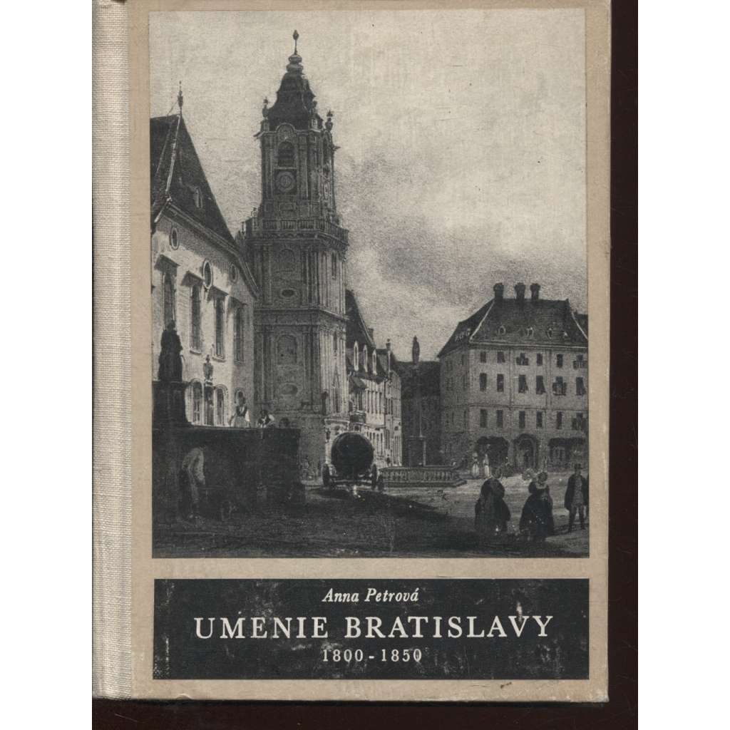 Umenie Bratislavy (1800 - 1850) - Bratislava