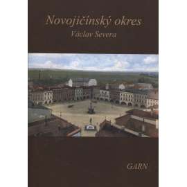 Novojičínský okres - Vlastivěda moravská (reedice) Nový Jičín (Nakladatelství Garn, 2010)