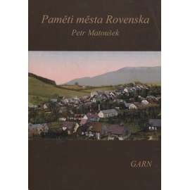 Paměti města Rovenska (Nakladatelství Garn, 2012) - Rovensko