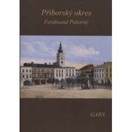 Příborský okres - Vlastivěda moravská (reedice) Příbor (Nakladatelství Garn, 2010)