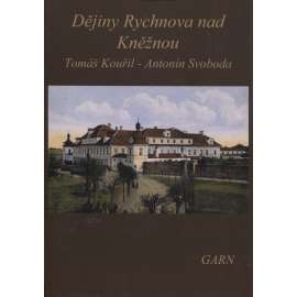 Dějiny Rychnova nad Kněžnou (Nakladatelství Garn, 2011) - Rychnov nad Kněžnou