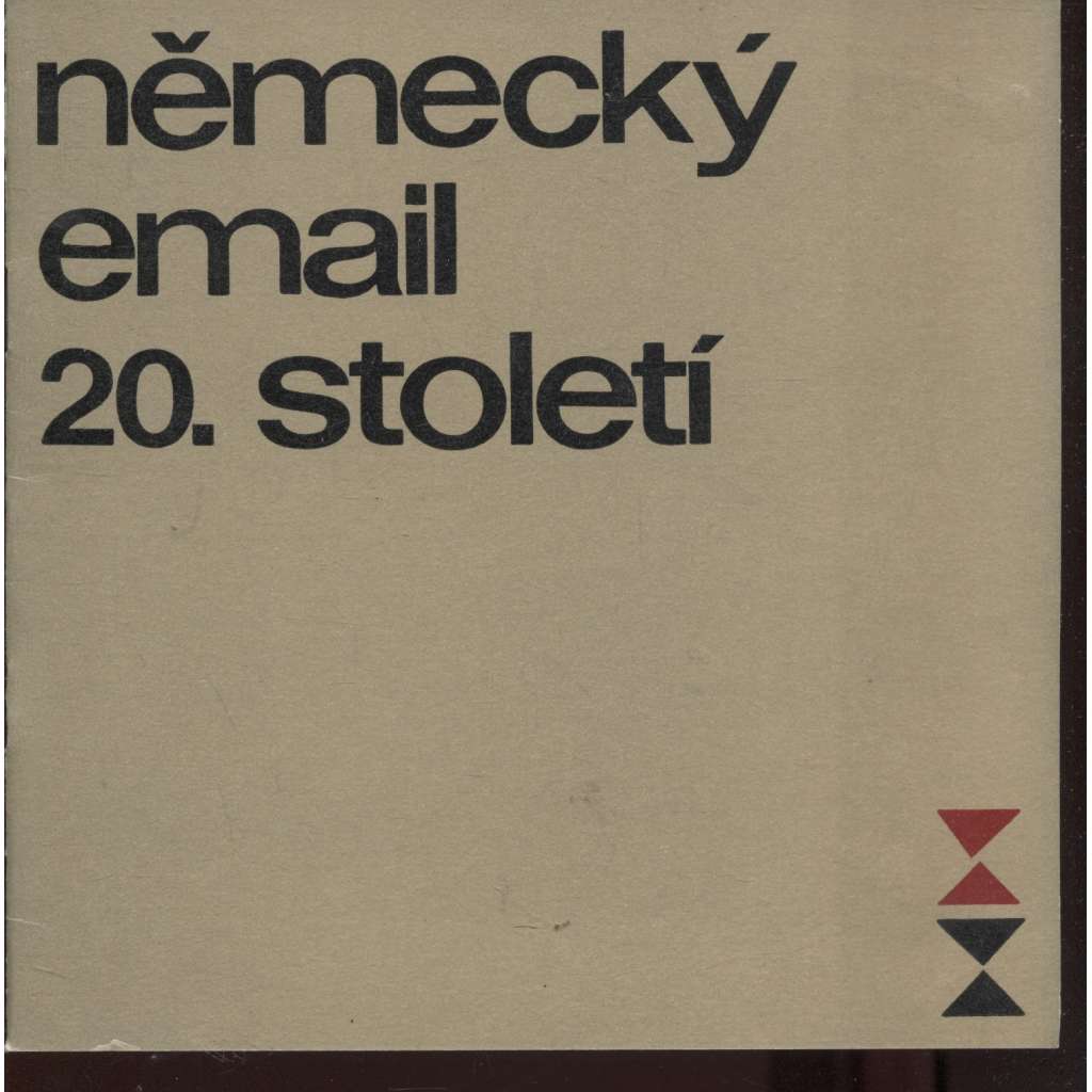 Německý email 20. století (katalog výstavy) - smalt