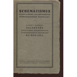 Kalendář katolického duchovenstva Československé republiky na rok 1923, část II. Schematismus, ročník I.