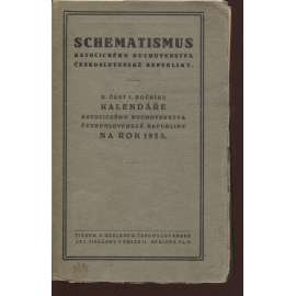 Kalendář katolického duchovenstva Československé republiky na rok 1923, část II. Schematismus, ročník I.