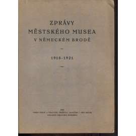 Zprávy městského musea v Německém Brodě 1918-1921 (Havlíčkův Brod)