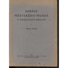 Zprávy městského musea v Německém Brodě 1918-1921 (Havlíčkův Brod)